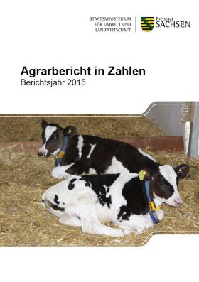 Sächsischer Agrarbericht 2015