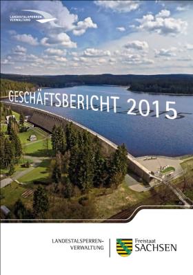 Geschäftsbericht 2015 Landestalsperrenverwaltung - Cover