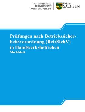 Vorschaubild zum Artikel Prüfungen nach Betriebssicherheitsverordnung (BetrSichV) in Handwerksbetrieben