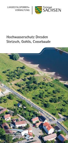 Hochwasserschutz für Dresden - Stetzsch, Gohlis, Cossebaude