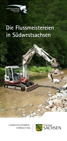 Die Flussmeistereien in Südwestsachsen