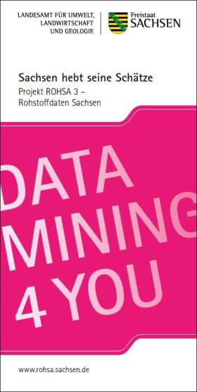 Sachsen hebt seine Schätze - Projekt ROHSA 3 Rohstoffdaten Sachsen