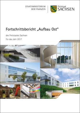 Fortschrittsbericht »Aufbau Ost« für das Jahr 2017