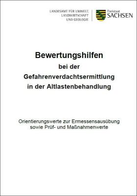 Bewertungshilfen bei der Gefahrenverdachtsermittlung in der Altlastenbehandlung