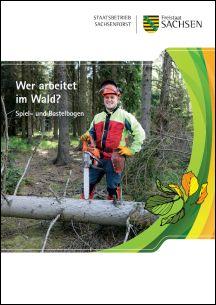 Vorschaubild zum Artikel Wer arbeitet im Wald?