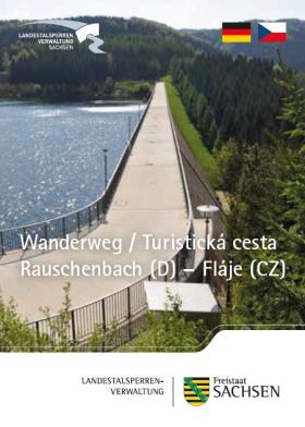 Wanderweg / Turistická cesta Rauschenbach (D) – Fláje (CZ)