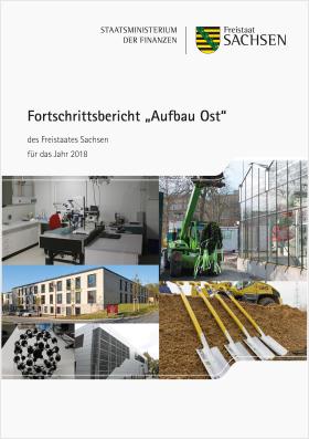 Vorschaubild zum Artikel Fortschrittsbericht Aufbau Ost des Freistaates Sachsen für das Jahr 2018