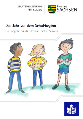 Vorschaubild zum Artikel Das Jahr vor dem Schulbeginn - Ein Ratgeber für die Eltern in Leichter Sprache