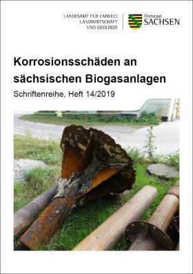 Korrosionsschäden an sächsischen Biogasanlagen