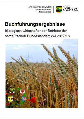 Vorschaubild zum Artikel Buchführungsergebnisse ökologisch wirtschaftender Betriebe der ostdeutschen Bundesländer; Wirtschaftsjahr 2017/2018