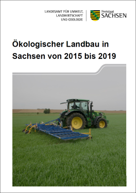 Ökologischer Landbau in Sachsen von 2015 bis 2019