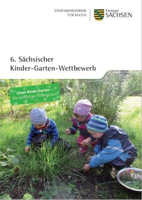 Titelbild 6. Sächs. Kinder-Garten-Wettbewerb