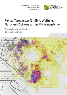 Rohstoffprognosen für Zinn, Wolfram, Fluss- und Schwerspat im Mittelerzgebirge