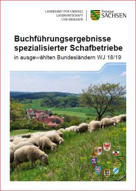 Vorschaubild zum Artikel Buchführungsergebnisse spezialisierter Schafbetriebe in ausgewählten Bundesländern; Wirtschaftsjahr 2018/2019
