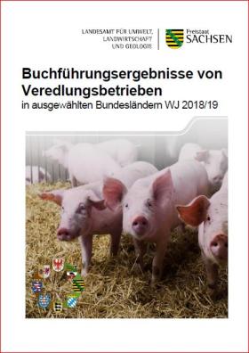 Vorschaubild zum Artikel Buchführungsergebnisse von Veredlungsbetrieben in ausgewählten Bundesländern; Wirtschaftsjahr 2018/2019