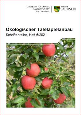 Ökologischer Tafelapfelanbau, LfULG-Schriftenreihe 6/2021