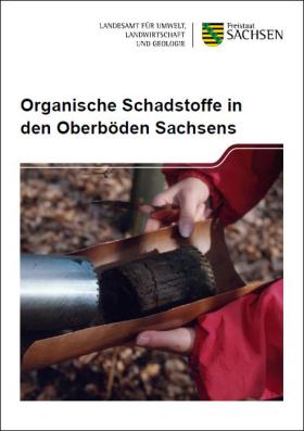 Organische Schadstoffe in den Oberböden des Freistaates Sachsen