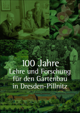 Vorschaubild zum Artikel 100 Jahre Lehre und Forschung für den Gartenbau in Dresden-Pillnitz