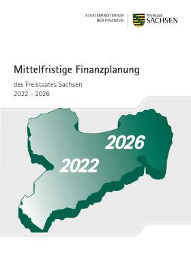 Vorschaubild zum Artikel Mittelfristige Finanzplanung des Freistaates Sachsen 2022-2026