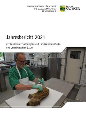 Vorschaubild zum Artikel Jahresbericht 2021 der Landesuntersuchungsanstalt Sachsen