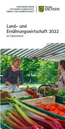 Land- und Ernährungswirtschaft 2022 im Faktencheck