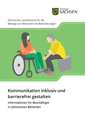 Vorschaubild zum Artikel Kommunikation inklusiv und barrierefrei gestalten Informationen für Beschäftigte in sächsischen Behörden