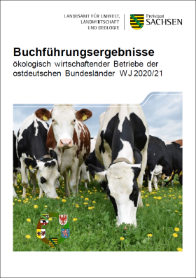 Buchführungsergebnisse ökologisch wirtschaftender Betriebe der ostdeutschen Bundesländer