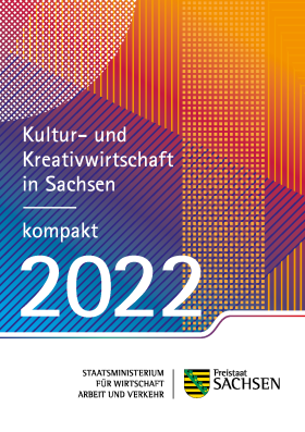 Vorschaubild zum Artikel Kultur- und Kreativwirtschaft in Sachsen kompakt 2022