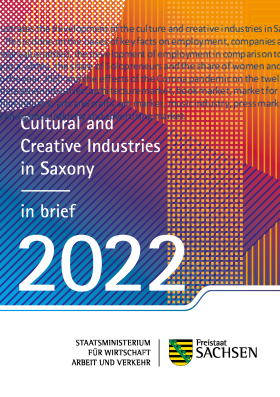 Vorschaubild zum Artikel Cultural and  Creative Industries in Saxony  in brief 2022