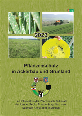 Pflanzenschutz in Ackerbau und Grünland 2023