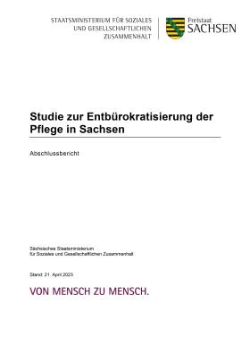 Studie zur Entbürokratisierung der Pflege in Sachsen