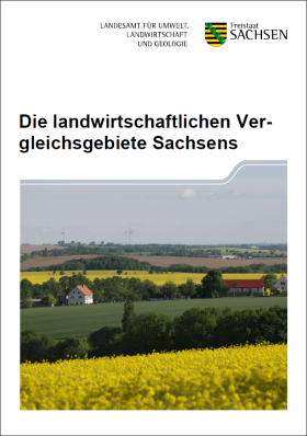 Die landwirtschaftlichen Vergleichsgebiete Sachsens