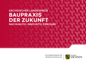 Sächsischer Landespreis Baupraxis der Zukunft