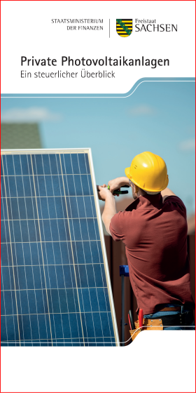 Private Photovoltaikanlagen - Ein steuerlicher Überblick