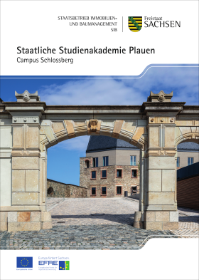 Baumaßnahme Campus Schlossberg für die Staatliche Studienakademie Plauen