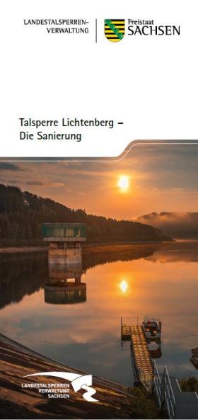 Talsperre Lichtenberg – Die Sanierung