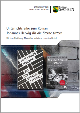 Vorschaubild zum Artikel Unterrichtsreihe zum Roman Johannes Herwig: Bis die Sterne zittern