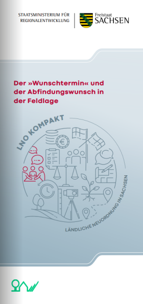Der »Wunschtermin« und der Abfindungswunsch in der Feldlage