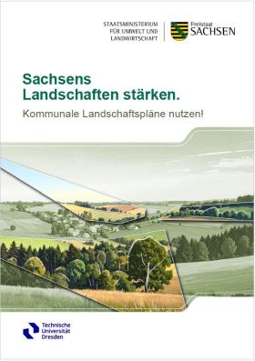 Vorschaubild zum Artikel Sachsens Landschaften stärken. Kommunale Landschaftspläne nutzen!