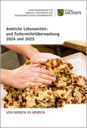 Amtliche Lebensmittel- und Futtermittelüberwachung 2024 und 2025