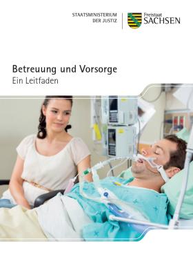 Vorschaubild zum Artikel Betreuung und Vorsorge - Ein Leitfaden