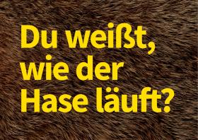 Vorschaubild zum Artikel Postkarte »Du weißt, wie der Hase läuft«