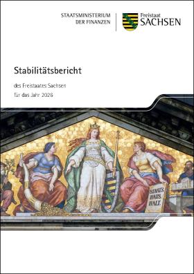 Vorschaubild zum Artikel Stabilitätsbericht des Freistaates Sachsen für das Jahr 2026
