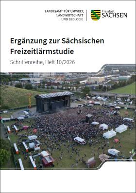 Ergänzung zur Sächsischen Freizeitlärmstudie, Schriftenreihe, Heft 10/2026