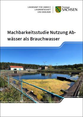 Machbarkeitsstudie Nutzung Abwässer als Brauchwasser